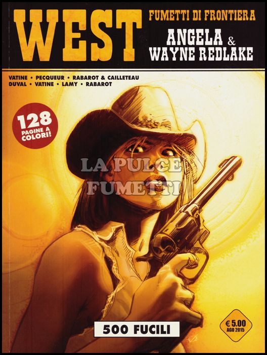 COSMO SERIE GIALLA #    35 - WEST FUMETTI DI FRONTIERA 25 - ANGELA & WAYNE REDLAKE: 500 FUCILI